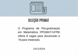 Seleção para os Cursos de Mestrado e Doutorado do PPGMAT Seleção para os Cursos de Mestrado e Doutorado do PPGMAT